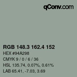 カラーコード: RGB 148.3 162.4 152 | qconv.com