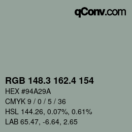 カラーコード: RGB 148.3 162.4 154 | qconv.com
