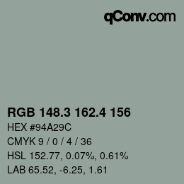 カラーコード: RGB 148.3 162.4 156 | qconv.com