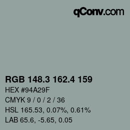 カラーコード: RGB 148.3 162.4 159 | qconv.com