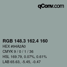 カラーコード: RGB 148.3 162.4 160 | qconv.com