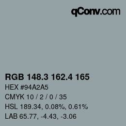 カラーコード: RGB 148.3 162.4 165 | qconv.com