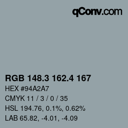 カラーコード: RGB 148.3 162.4 167 | qconv.com