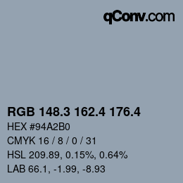 カラーコード: RGB 148.3 162.4 176.4 | qconv.com