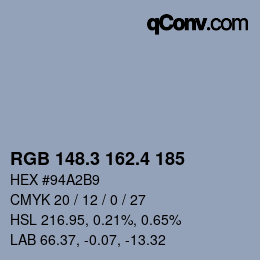 カラーコード: RGB 148.3 162.4 185 | qconv.com