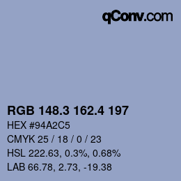 カラーコード: RGB 148.3 162.4 197 | qconv.com