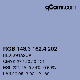 カラーコード: RGB 148.3 162.4 202 | qconv.com