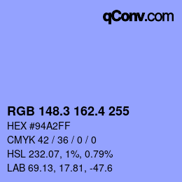 カラーコード: RGB 148.3 162.4 255 | qconv.com