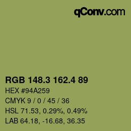 カラーコード: RGB 148.3 162.4 89 | qconv.com