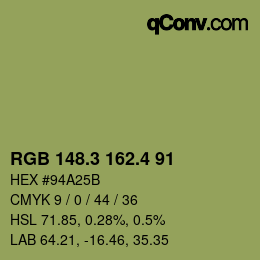 カラーコード: RGB 148.3 162.4 91 | qconv.com