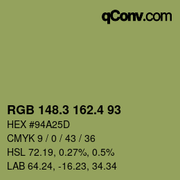 カラーコード: RGB 148.3 162.4 93 | qconv.com