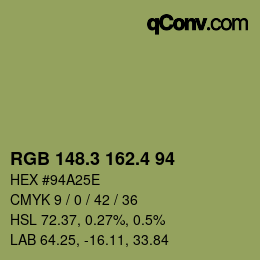カラーコード: RGB 148.3 162.4 94 | qconv.com