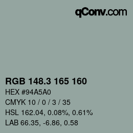 カラーコード: RGB 148.3 165 160 | qconv.com