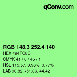 カラーコード: RGB 148.3 252.4 140 | qconv.com