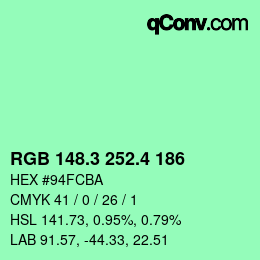 カラーコード: RGB 148.3 252.4 186 | qconv.com