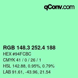 カラーコード: RGB 148.3 252.4 188 | qconv.com
