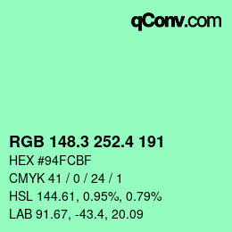 カラーコード: RGB 148.3 252.4 191 | qconv.com