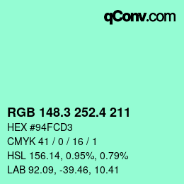 カラーコード: RGB 148.3 252.4 211 | qconv.com