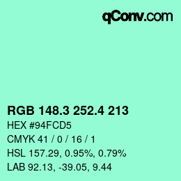カラーコード: RGB 148.3 252.4 213 | qconv.com