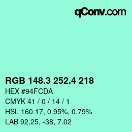カラーコード: RGB 148.3 252.4 218 | qconv.com