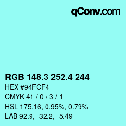 カラーコード: RGB 148.3 252.4 244 | qconv.com