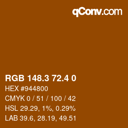 カラーコード: RGB 148.3 72.4 0 | qconv.com