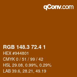 カラーコード: RGB 148.3 72.4 1 | qconv.com