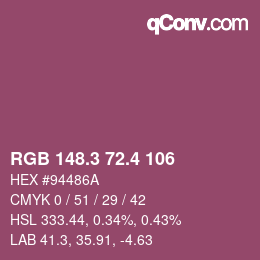カラーコード: RGB 148.3 72.4 106 | qconv.com