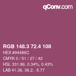 カラーコード: RGB 148.3 72.4 108 | qconv.com