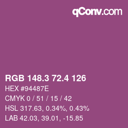 カラーコード: RGB 148.3 72.4 126 | qconv.com