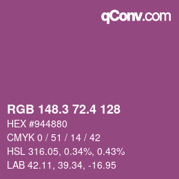 カラーコード: RGB 148.3 72.4 128 | qconv.com