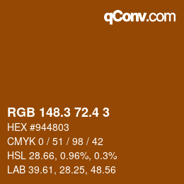 カラーコード: RGB 148.3 72.4 3 | qconv.com