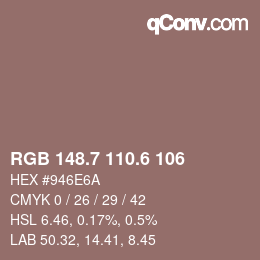 カラーコード: RGB 148.7 110.6 106 | qconv.com