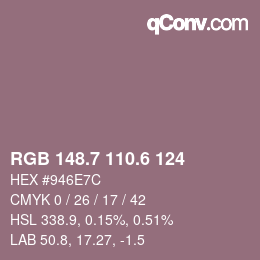 カラーコード: RGB 148.7 110.6 124 | qconv.com