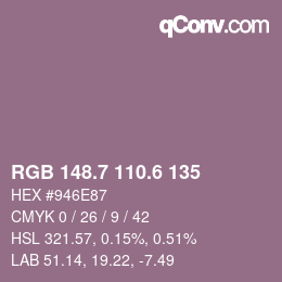 カラーコード: RGB 148.7 110.6 135 | qconv.com
