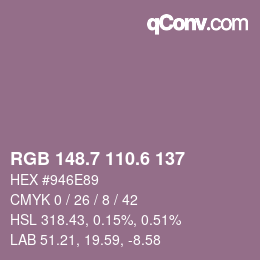 カラーコード: RGB 148.7 110.6 137 | qconv.com