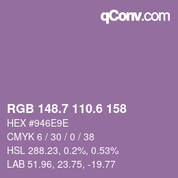 カラーコード: RGB 148.7 110.6 158 | qconv.com