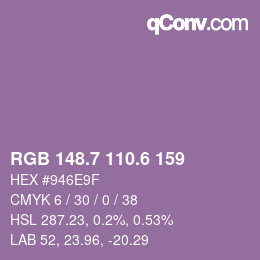 カラーコード: RGB 148.7 110.6 159 | qconv.com