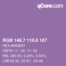 カラーコード: RGB 148.7 110.6 167 | qconv.com