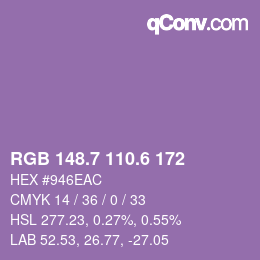 カラーコード: RGB 148.7 110.6 172 | qconv.com
