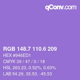 カラーコード: RGB 148.7 110.6 209 | qconv.com