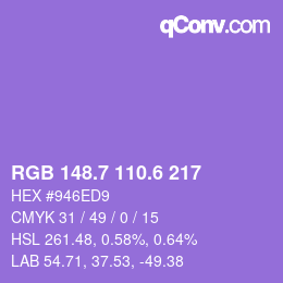 カラーコード: RGB 148.7 110.6 217 | qconv.com