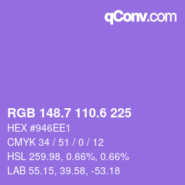 カラーコード: RGB 148.7 110.6 225 | qconv.com