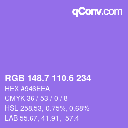 カラーコード: RGB 148.7 110.6 234 | qconv.com