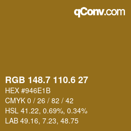 カラーコード: RGB 148.7 110.6 27 | qconv.com