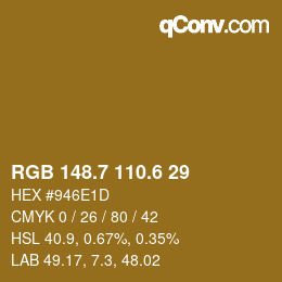 カラーコード: RGB 148.7 110.6 29 | qconv.com