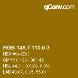カラーコード: RGB 148.7 110.6 3 | qconv.com