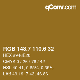 カラーコード: RGB 148.7 110.6 32 | qconv.com