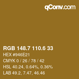 カラーコード: RGB 148.7 110.6 33 | qconv.com
