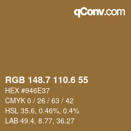 カラーコード: RGB 148.7 110.6 55 | qconv.com